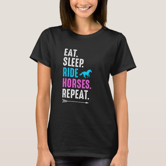 馬に乗るのが好きな人のための Eat Sleep Ride Horses Repeat 馬術 ファー Tシャツ (正面)
