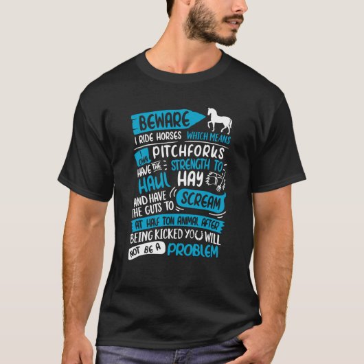 馬に乗るので気をつけて 問題ない 馬に乗る Tシャツ (正面)