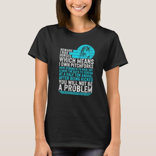 馬に気をつけて 私は馬に乗る女の子 馬術 Tシャツ (正面)