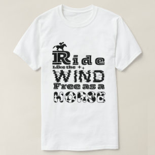 馬のように風に乗る Tシャツ