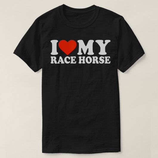 馬のクール所有者ギフト私は私のレース馬を愛する Tシャツ (デザイン正面)