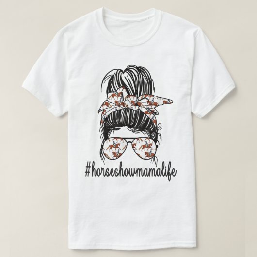 馬のショーママ人生メッシーブンエクエストランマザーT Tシャツ (デザイン正面)