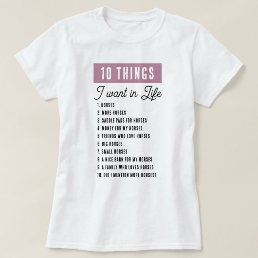 馬の乗馬で欲しい10おもしろいもの Tシャツ (デザイン正面)