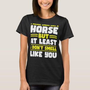 馬の匂いがするかもしれないけど、馬はともかく Tシャツ