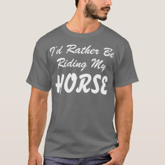 馬の恋人に乗っているよ Tシャツ