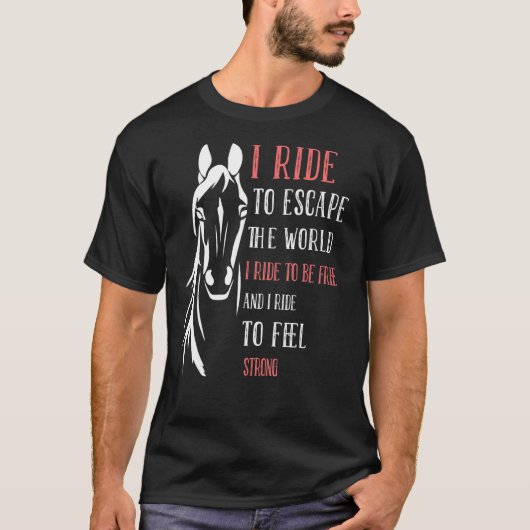 馬の素晴らしことわざは世界を脱出するために乗る Tシャツ (正面)
