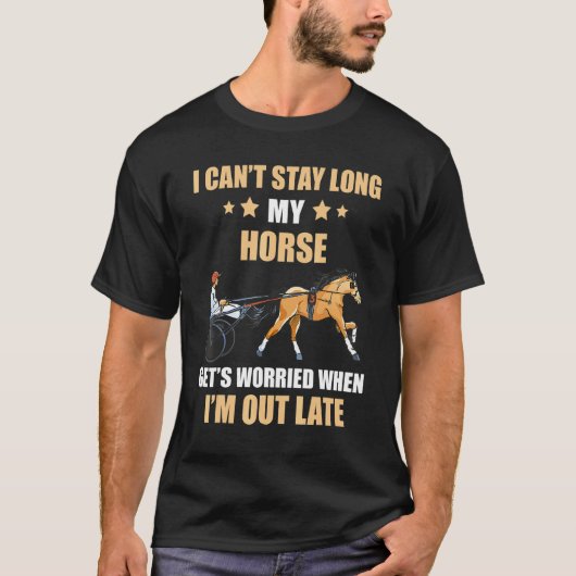 馬の騎手 私は歩くことができません 馬術 ハーネス Tシャツ (正面)