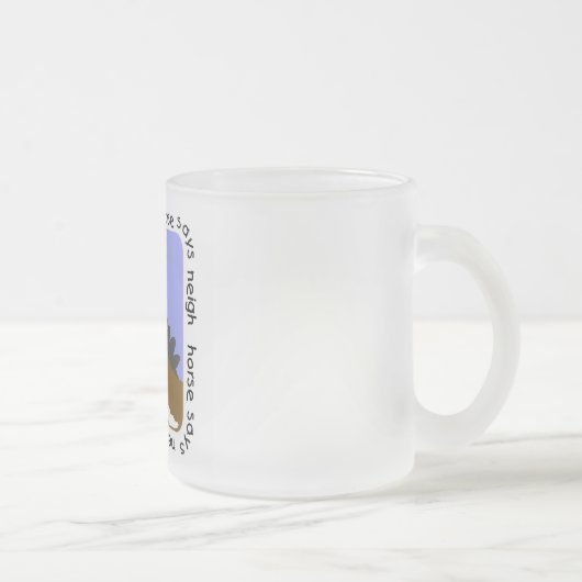 馬はいななきのTシャツおよびギフトを言います フロストグラスマグカップ (右)