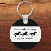馬は私を幸せにするあまりおもしろい引用文 キーホルダー (正面)