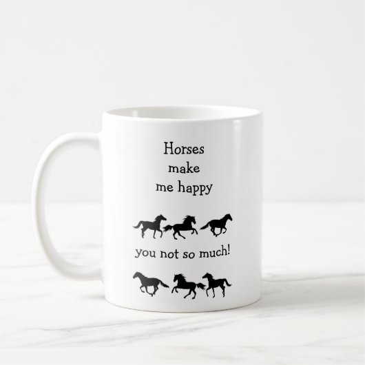 馬は私を幸せにするあまりおもしろい引用文C コーヒーマグカップ (左)