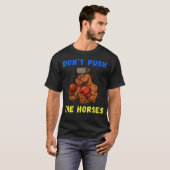 馬を押すな 馬を押すな 面白い Tシャツ (正面フル)