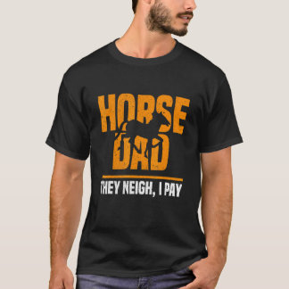 馬パパ 馬は鳴く 私が払う 父の日ギフト Tシャツ