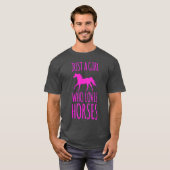 馬好きは馬を愛する女おもしろいの子 Tシャツ (正面フル)