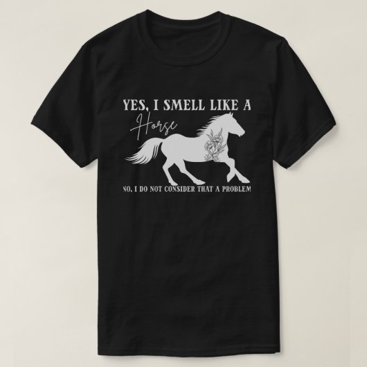 馬好き、Yes私は馬のような香り、馬のライダー Tシャツ (デザイン正面)
