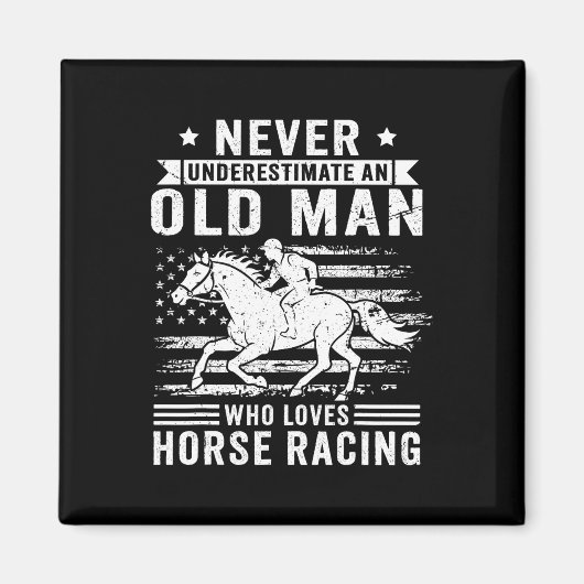 馬術を愛する老人を決して過小評価しない マグネット (正面)