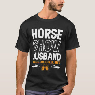 馬術ショーの夫 馬 ビール ビール ビール 1 Tシャツ