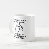 馬鹿さをぶっとばせ 面白いマグカップ コーヒーマグカップ (正面左)