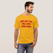 馬鹿とは仲良くできない面白Tシャツ Tシャツ (正面フル)