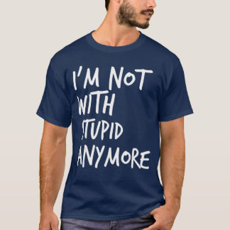 馬鹿と一緒にいないよ おもしろ 単身者向け フリー Tシャツ