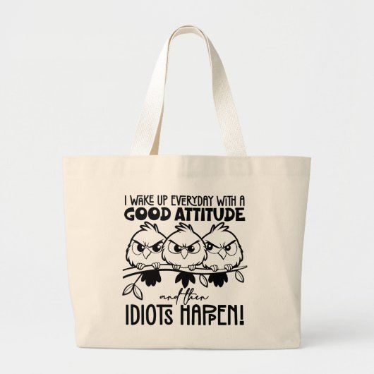 馬鹿なことが起こるユーモアのある鳥の名言ギフト ラージトートバッグ (正面)