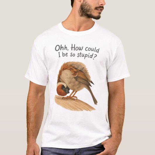 馬鹿なことをする私のTシャツ Tシャツ (正面)