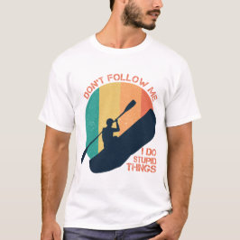 馬鹿なことをする Tシャツ