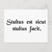 馬鹿なことをすれば馬鹿と呼ばれる。 ポストカード (正面)