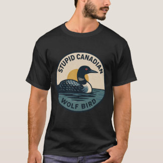 馬鹿なカナダオオカミ鳥 Tシャツ