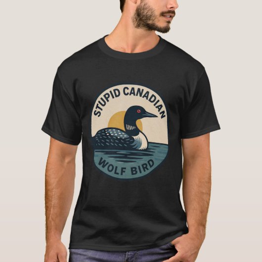 馬鹿なカナダオオカミ鳥 Tシャツ (正面)