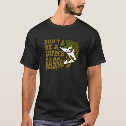 馬鹿なバス釣りはやめろ Tシャツ (正面)
