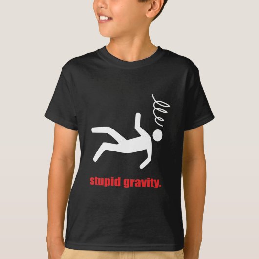 馬鹿な重力 - おもしろいスタントマン・デアデビル Tシャツ (正面)