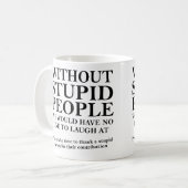 馬鹿に感謝 Funny Mug or Travel Mug コーヒーマグカップ (正面左)