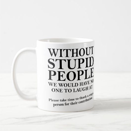 馬鹿に感謝 Funny Mug or Travel Mug コーヒーマグカップ (左)