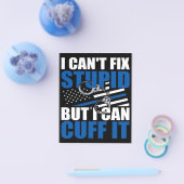 馬鹿は直せないが、手錠ははめられる | 警察官へのプレゼント チラシ (シングル)