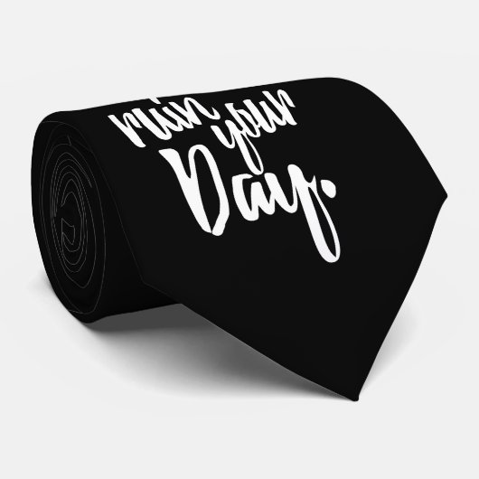 馬鹿をあなたの日の白黒の引用文を台無しにすることを許可しないで下さい ネクタイ (ロール)