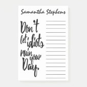 馬鹿をあなたの日の白黒の引用文を台無しにすることを許可しないで下さい ポストイット (正面)