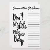 馬鹿をあなたの日の白黒の引用文を台無しにすることを許可しないで下さい 便箋 (正面/裏面)