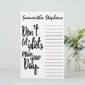 馬鹿をあなたの日の白黒の引用文を台無しにすることを許可しないで下さい 便箋 (スタンド正面)