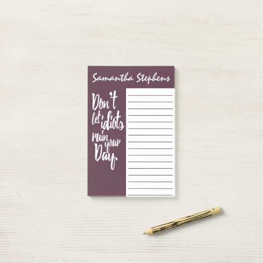 馬鹿をあなたの日の藤色の白い引用文を台無しにすることを許可しないで下さい ポストイット (デスク上)