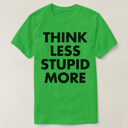 馬鹿を減らし、賢くなろう１ Tシャツ (デザイン正面)