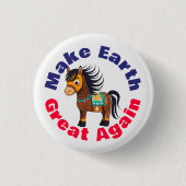 馬、再び地球を作素晴らしる、かわいい環境 缶バッジ (正面)