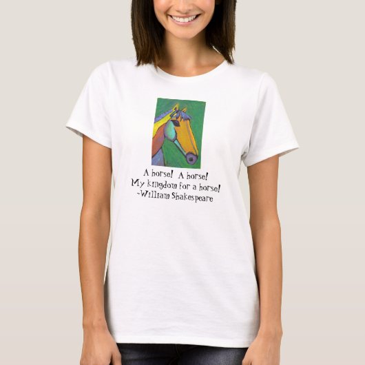 馬! 馬! 馬のための私の王国! - t-shi tシャツ (正面)