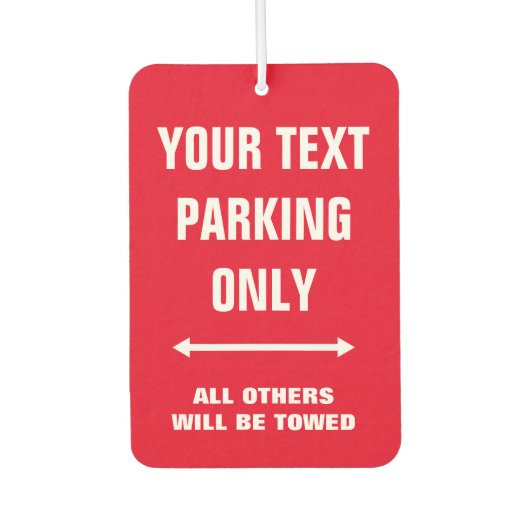 駐車場おもしろい専用標識付きカーエアーフレッシュ カーエアーフレッシュナー (正面)