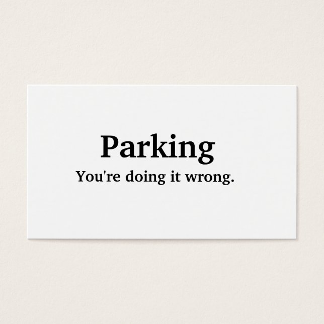 駐車場 – あなたは間違って行う。 (正面)