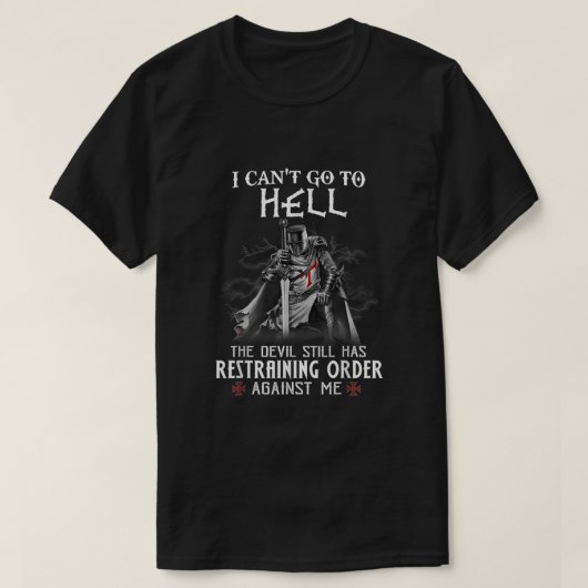 騎士テンプル戦士キリスト地獄に行けない Tシャツ (デザイン正面)