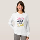 「騒々しい誇りを持った音で」 Tシャツ (正面フル)