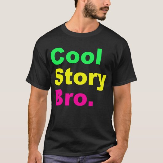 騒々しいCool story Bro Tシャツ (正面)