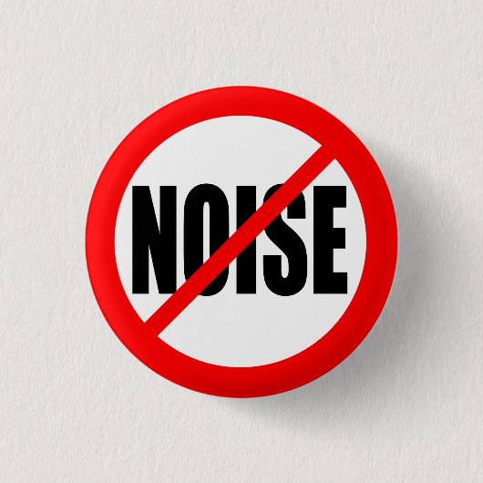 "騒音無し" 缶バッジ (正面)
