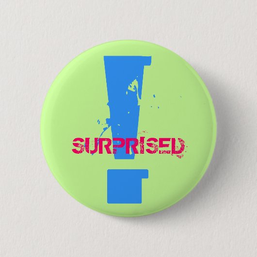 ! 、驚かされる-カスタマイズ 缶バッジ (正面)