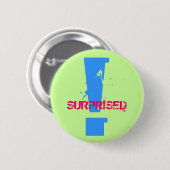 ! 、驚かされる-カスタマイズ 缶バッジ (正面&裏面)